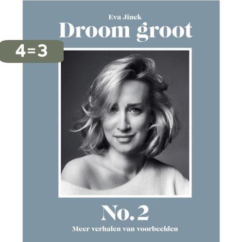 Droom groot No. 2 9789000384679 Eva Jinek, Boeken, Overige Boeken, Zo goed als nieuw, Verzenden