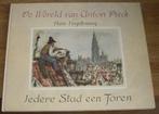 De Wereld van Anton Pieck; Iedere Stad een Toren Vogelesang, Verzenden, Gelezen, Vogelesang