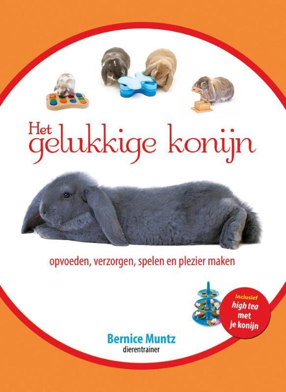 Het gelukkige konijn 9789081771375 Bernice Muntz, Boeken, Hobby en Vrije tijd, Zo goed als nieuw, Verzenden