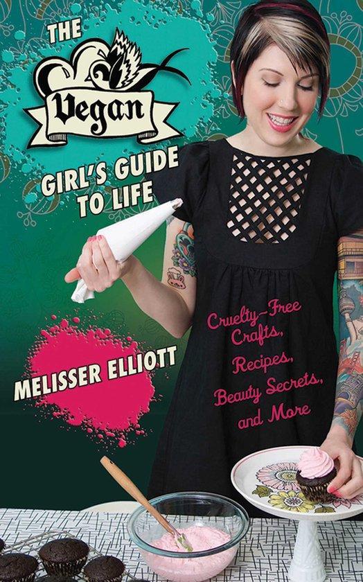 The Vegan Girls Guide to Life 9781616080921, Boeken, Taal | Engels, Gelezen, Verzenden