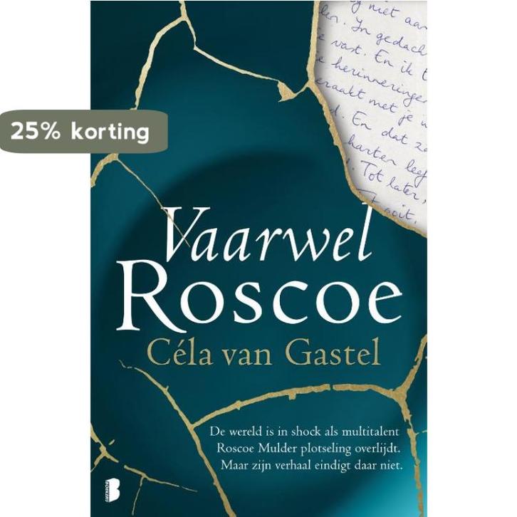 Vaarwel Roscoe 9789022592618 Céla van Gastel, Boeken, Romans, Gelezen, Verzenden