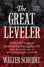 9780691183251 The Great Leveler - Violence and the Histor..., Verzenden, Nieuw, Walter Scheidel