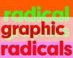 Radical Graphics/Graphic Radicals - Radical, Ophalen of Verzenden, Nieuw