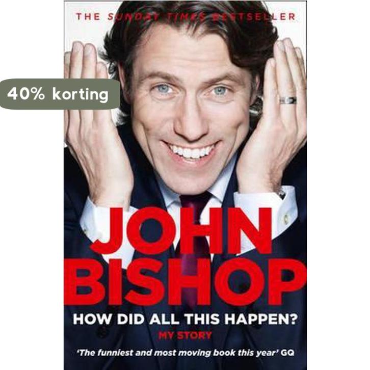 How Did All This Happen 9780007436149 John Bishop, Boeken, Taal | Engels, Gelezen, Verzenden