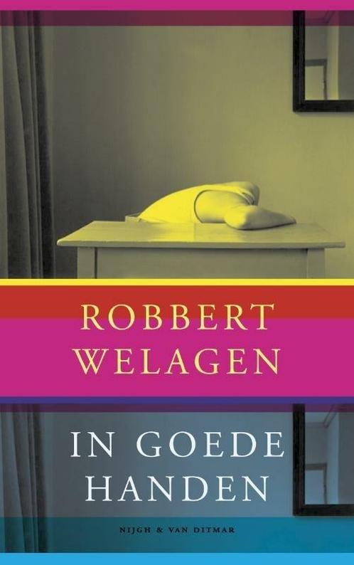 In goede handen (9789038800554, Robbert Welagen), Boeken, Romans, Nieuw, Verzenden