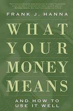 What Your Money Means, Boeken, Ophalen of Verzenden, Nieuw