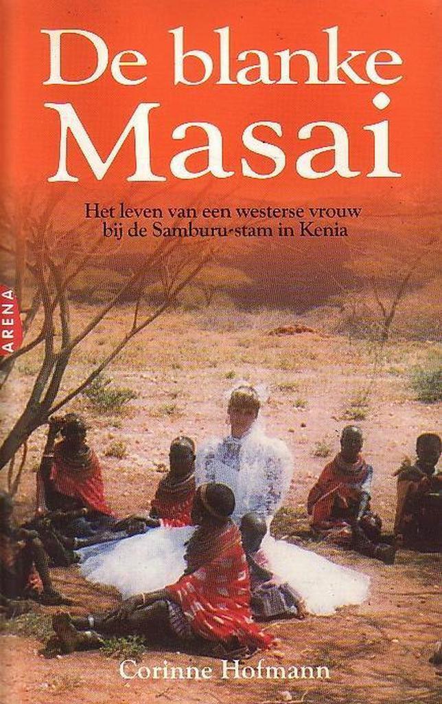 BLANKE MASSAI 9789069743622 Corinne Hofmann, Boeken, Romans, Gelezen, Verzenden