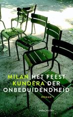 Het feest der onbeduidendheid 9789026328190 Milan Kundera, Boeken, Verzenden, Zo goed als nieuw, Milan Kundera
