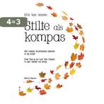 Stilte als kompas 9789492011749 Erik Van Vooren, Verzenden, Gelezen, Erik Van Vooren