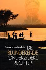 9789061743859 De blunderende onderzoeksrechter, Verzenden, Zo goed als nieuw, Frank Camberlain