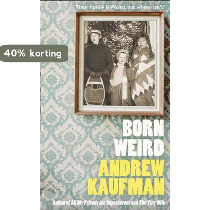 Born Weird 9780007441402 Andrew Kaufman, Boeken, Taal | Engels, Zo goed als nieuw, Verzenden
