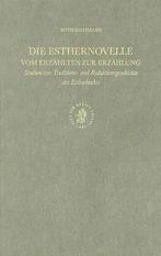 Die Esthernovelle- vom Erzahlten zur Erzalung / Vetus, Verzenden, Gelezen, R. Kossmann