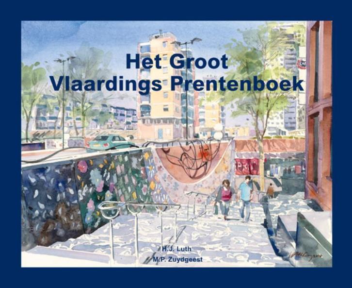 Het Groot Vlaardings Prentenboek 9789077075784 H.J. Luth, Boeken, Geschiedenis | Stad en Regio, Gelezen, Verzenden