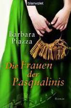 Die Frauen der Pasqualinis 9783442373611 Barbara Piazza, Gelezen, Barbara Piazza, Verzenden