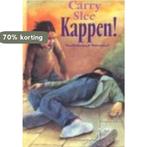 Kappen 9789026992513 Carry Slee, Verzenden, Gelezen, Carry Slee