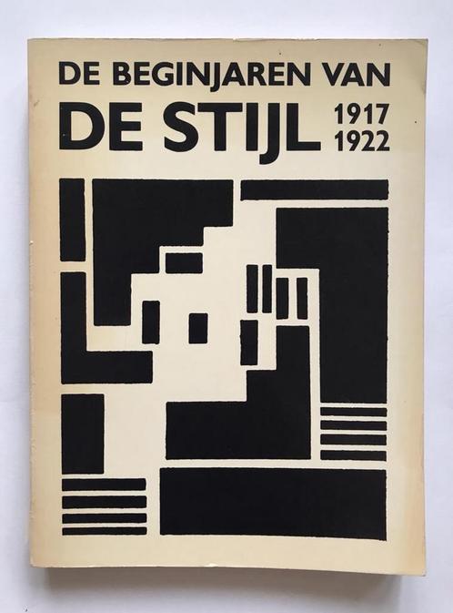 De beginjaren van De Stijl 1917-1922 9789063220785, Boeken, Overige Boeken, Gelezen, Verzenden