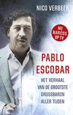 Pablo Escobar 9789024573820 Nico Verbeek, Boeken, Verzenden, Gelezen, Nico Verbeek