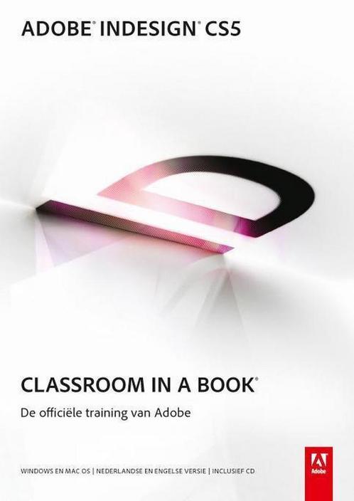 Adobe InDesign CS5 / Classroom in a Book / Classroom in a, Boeken, Informatica en Computer, Gelezen, Verzenden