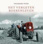 Het vergeten boerenleven 9789089890962 Ingeborg Wind, Boeken, Gelezen, Ingeborg Wind, N.v.t., Verzenden