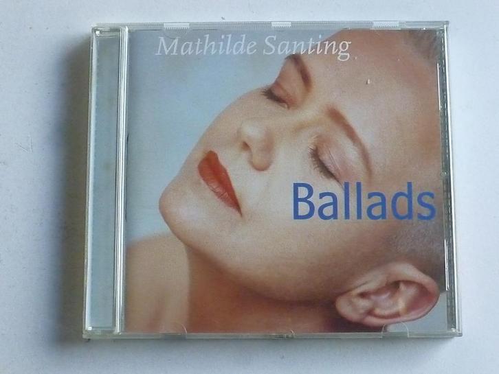 Mathilde Santing - Ballads, Cd's en Dvd's, Cd's | Pop, Zo goed als nieuw, Verzenden