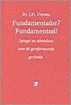 FUNDAMENTALIST FUNDAMENTEEL 9789050307505 J.H. Velema, Verzenden, Gelezen, J.H. Velema