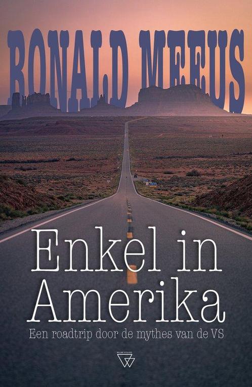 9789493306844 Enkel in Amerika Ronald Meeus, Boeken, Biografieën, Nieuw, Verzenden