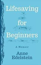Lifesaving for Beginners.by Edelstein New, Boeken, Literatuur, Anne Edelstein, Zo goed als nieuw, Verzenden