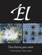 El: Una Historia Para Contar.by Msps, H. New   ., Boeken, Zo goed als nieuw, Valencia Msps, P. H., Verzenden