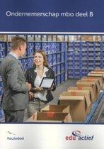 Keuzedelen   Keuzedeel Ondernemerschap mbo Dee 9789037247343, Boeken, Zo goed als nieuw