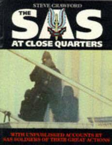The SAS at close quarters by Steve Crawford (Paperback), Boeken, Biografieën, Gelezen, Verzenden