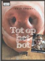 Tot op het bot / Njam! 9789059168374 Johan Segers, Verzenden, Gelezen, Johan Segers