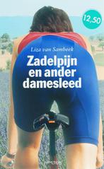 Zadelpijn En Ander Damesleed 9789044610840 Liza van Sambeek, Gelezen, Liza van Sambeek, geen, Verzenden