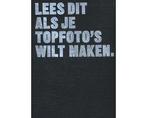 Boek Lees dit - Lees dit als je topfotos wilt maken 9789068, Verzenden, Zo goed als nieuw