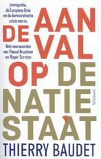 De aanval op de natiestaat 9789035145177 Thierry Baudet, Boeken, Verzenden, Zo goed als nieuw, Thierry Baudet