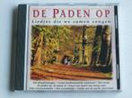 De Paden Op - Liedjes die we samen zongen / Peter Blanker, N, Cd's en Dvd's, Verzenden, Nieuw in verpakking
