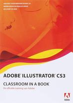 9789043014762 Adobe Illustrator CS3 Classroom in a Book +..., Creative Adobe, Zo goed als nieuw, Verzenden