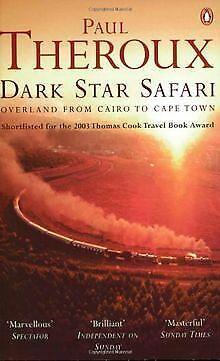 Dark Star Safari: Overland from Cairo to Cape Town  T..., Boeken, Taal | Engels, Gelezen, Verzenden