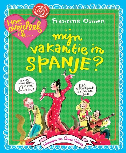 Hoe overleef ik mijn vakantie in Spanje? / Hoe overleef ik?, Boeken, Kinderboeken | Jeugd | 10 tot 12 jaar, Gelezen, Verzenden