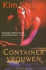 Containervrouwen / Signature/Manteau crime 9789056720162, Verzenden, Gelezen, K. Smage