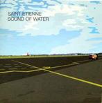 cd - Saint Etienne - Sound Of Water, Verzenden, Zo goed als nieuw