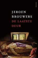 De laatste deur 9789045044712 Jeroen Brouwers, Boeken, Verzenden, Zo goed als nieuw, Jeroen Brouwers