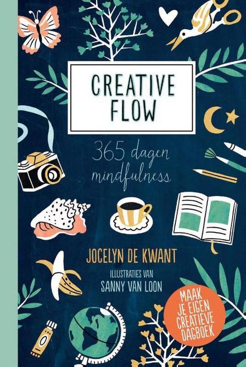 Creative flow 9789401303521 Jocelyn de Kwant, Boeken, Hobby en Vrije tijd, Zo goed als nieuw, Verzenden