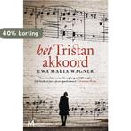 Het Tristan-akkoord 9789029093675 Ewa Maria Wagner, Verzenden, Zo goed als nieuw, Ewa Maria Wagner