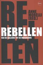 Rebellen 9789491297236, Verzenden, Zo goed als nieuw