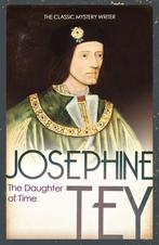 The Daughter Of Time 9780099536826 Josephine Tey, Boeken, Verzenden, Gelezen, Josephine Tey