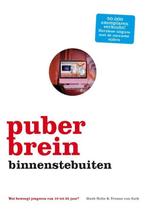 9789021556963 Puberbrein binnenstebuiten | Tweedehands, Verzenden, Zo goed als nieuw, Huub Nelis