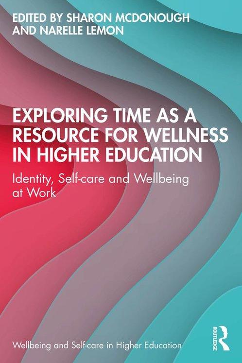 9781032688619 Wellbeing and Self-care in Higher Education..., Boeken, Studieboeken en Cursussen, Nieuw, Verzenden