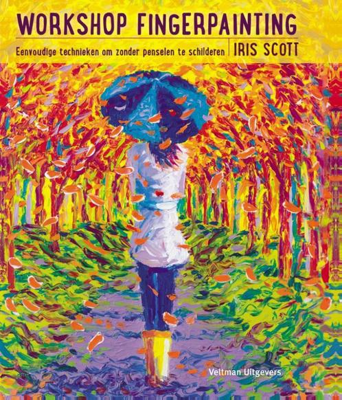 Workshop fingerpainting 9789048314140 Iris Scott, Boeken, Hobby en Vrije tijd, Zo goed als nieuw, Verzenden