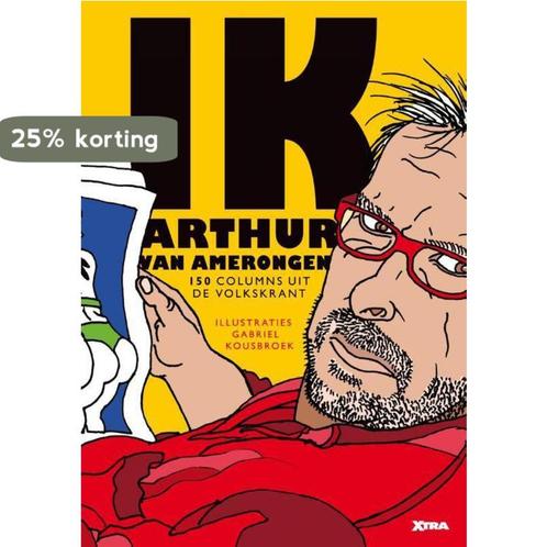 Ik, Arthur van Amerongen 9789490759773 Arthur Van Amerongen, Boeken, Literatuur, Zo goed als nieuw, Verzenden