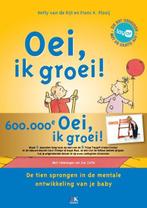 Oei ik groei 9789021556215, Boeken, Zo goed als nieuw